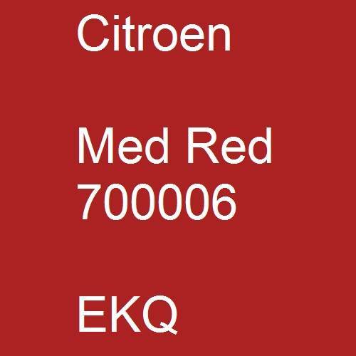 Citroen, Med Red 700006, EKQ.